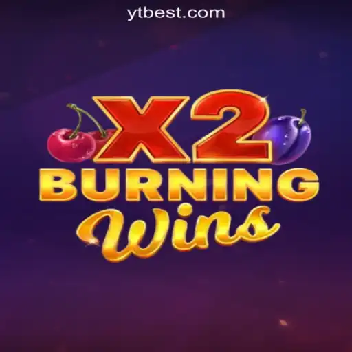 Exploring BurningWinsX2: The Top Game on YTBET.COM Oficial Slots Brasil #1